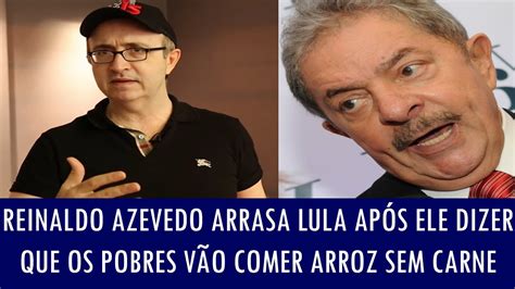 Norbert wiener сегодня в 20:08. Reinaldo Azevedo arrasa Lula após ele dizer que os pobres ...