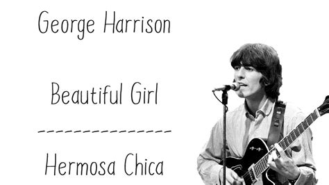 Pharrell &] uncle charlie wilson George Harrison - Beautiful Girl Subtitulada (Inglés ...