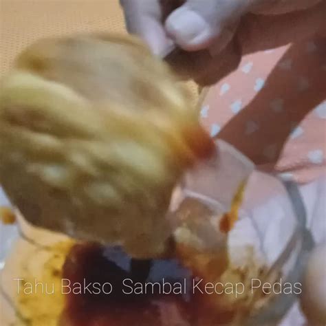 All of these are served in hot beef stock. Tahu Bakso Sambal Kecap - 10 Rekomendasi Olahan Tahu Bakso Dengan Berbagai Isian Yang Menggugah ...