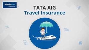 Tata Aig Travel Insurance Thinkahead Youtube
