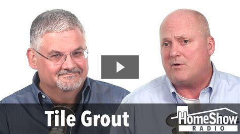 Typically found on porous materials that are exposed to moisture. Tile Grout - HomeShow Radio Show | Tom Tynan