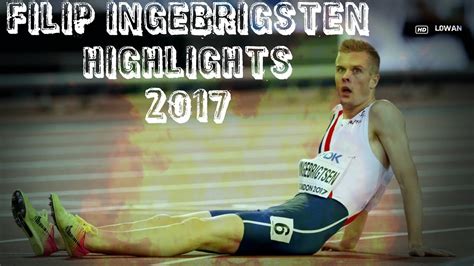 Noen timer etter seieren tok han i bruk instagram for å takke for hjelpen. FILIP INGEBRIGTSEN - HIGHLIGHTS - 2017 HD - YouTube