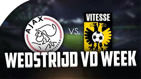 18 april at 16:00 in the league «holland cup» will be a football match between the teams ajax and vitesse. WEDSTRIJD VAN DE WEEK! | AJAX- VITESSE (FIFA 16) - YouTube