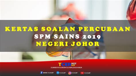 Tarikh rasmi keputusan spm 2020 diumumkan bulan mac 2021. Kertas Soalan Percubaan SPM Sains 2019 Negeri Johor - TCER.MY