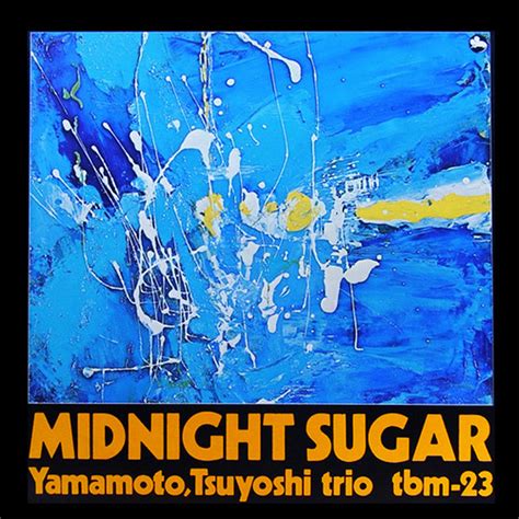 Tsuyoshi Yamamoto Trio - Midnight Sugar - 2 x 45rpm 180g Vinyl LPs
