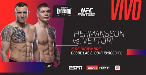 The disney kid is going to beat up the 5 times ufc champion of the world, the hall of famer, and it's going to be. Hermansson vs. Vettori, otra gran propuesta de UFC en ESPN ...