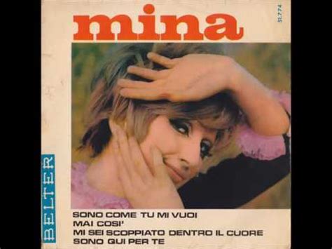 Come tu mi vuoi is a 2007 italian comedy film directed by volfango de biasi. Mina EP 1967 Sono come tu mi vuoi - YouTube