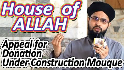 Check spelling or type a new query. House of ALLAH | Mosque Donation Appeal | Construction ...