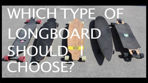 There are many different shapes of longboard deck, and each shape is made for a different style of longboarding. Choosing Your Deck - 5 types - YouTube