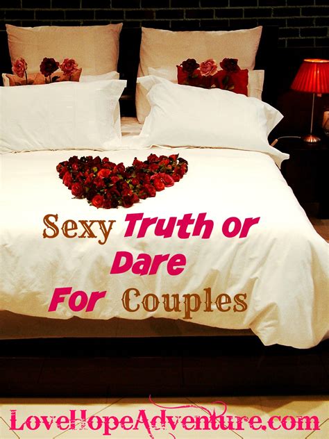 It enables you to spend the weekend in a more practical, comfortable way without getting worried about the weather outside. Couples Truth Or Dare Bedroom Game | Love Hope Adventure ...