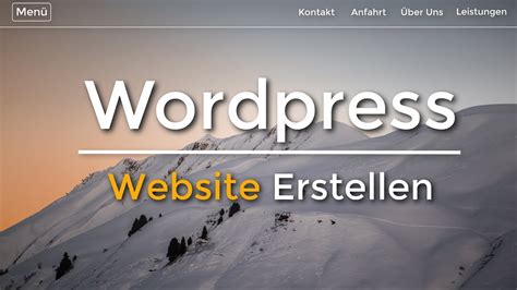 Wordpress Website Erstellen - (Neu) - Tutorial in 20 ...