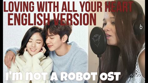 Bermula dari seorang pria yang tak memiliki pacar dikarenakan dia memiliki alergi terhadap orang lain. ENGLISH VERSION I'm Not a Robot OST Loving With All Your ...