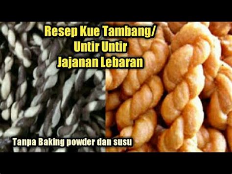 Pengembang kue yang berjenis kimiawi yaitu baking soda dan baking powder sebetulnya memiliki bahan dasar yang sama. Resep Kue Tambang Untir Untir Tanpa Baking Powder - YouTube