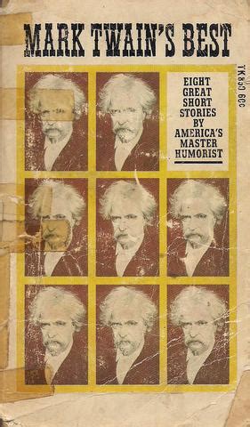 Twain knew the book would confuse readers who expected his usual fare: Publication: Mark Twain's Best