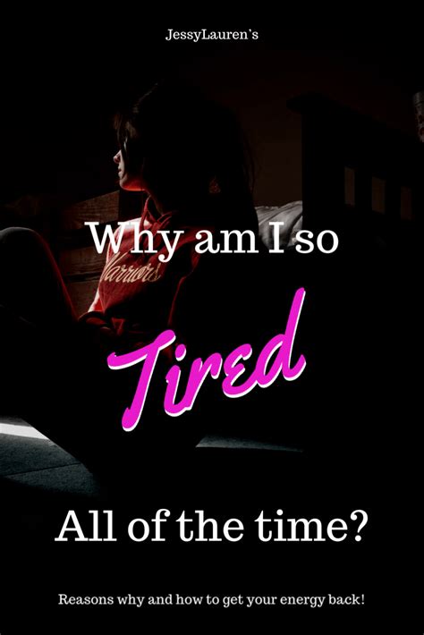 Occasional tiredness is normal, but if you are frequently or constantly tired, you are likely suffering from fatigue. Why Do I Feel Tired All The Time? ⋆ Jessy Lauren in 2020 ...