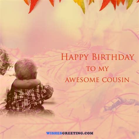 You're my antidote for an irritating friend and a cheating boyfriend. Birthday Wishes For Cousin - Page 4