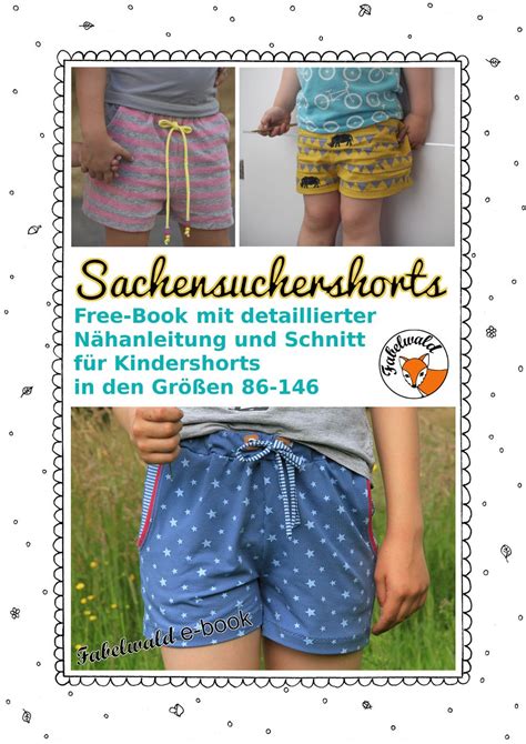 Weitere ideen zu schnittmuster kinder, kostenlose schnittmuster kinder, schnittmuster. Die Sachensuchershorts (Freebook) (herzekleid) | Kinder kleidung nähen, Shorts nähen und ...