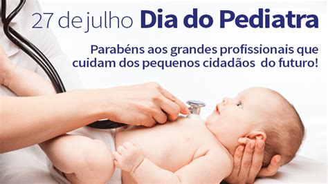 No dia 27 de julho se comemora o dia do pediatra, mas também poderia ser lembrado como o dia do profissional que promove a saúde da criança, daquele que tem a missão de orientar os pais e toda a família para que as crianças tenham um desenvolvimento saudável e feliz! Dia 27 de julho - Dia do Pediatra - SPSP