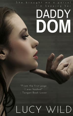 The daddy dom in the story princess day. Daddy Dom by Lucy Wild