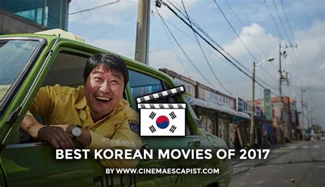 2017 isn't over, but as of august 30th, these are my top 5 comedies of the year: The 11 Best Korean Movies of 2017 | Cinema Escapist