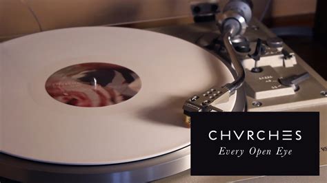 When every open eye kicks off with never ending circles, it sounds as if the song started on its own before you even hit play. Crate Digging: CHVRCHES - "Every Open Eye" on Vinyl - YouTube