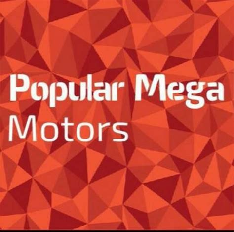 Popular mega motors (india) limited engages in dealership of all kinds of vehicles and servicing & repairs. Popular Mega Motors - പോപ്പുല൪ മെഗാ മോട്ടോഴ്സ് - Community ...