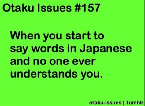 Can i learn japanese from anime. This is not an otaku problem this is a weeb problem You ...