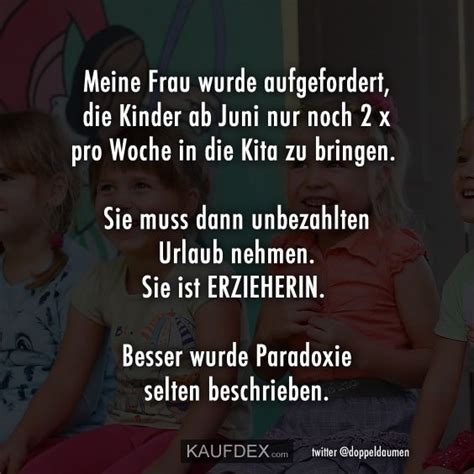Was ist schon passiert und wie sieht der aktuelle stand aus? Meine Frau wurde aufgefordert, die Kinder... | Kaufdex in ...