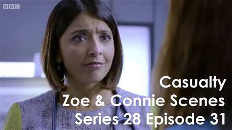 She's undoubtedly accumulated a considerable amount of enemies in her time, but casualty's connie. Casualty Zoe & Connie Scenes - Series 28 Episode 31 ...