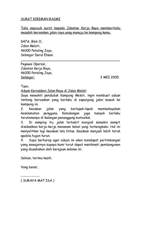 Surat tidak rasmi ialah surat yang biasanya ditulis kepada ahli keluarga atau sahabat handai. Contoh Karangan Jenis Surat Kiriman Tidak Rasmi Upsr