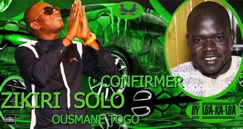 Zikiri solo confirmer nouveau son officiel 2020 babakabral camara. Zikiri Solo - Ousmane Togo (Son Officiel 2020)