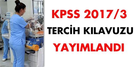 Yks güncel tercih kılavuzuna dair merak edilenler. KPSS 2017/3 tercih kılavuzu yayımlandı - Memurlar.Net