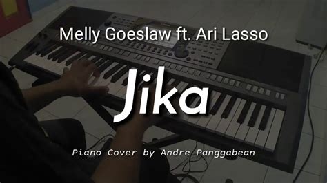 Ck official lirik size : Jika - Melly Goeslaw ft. Ari Lasso | Piano Cover by Andre ...