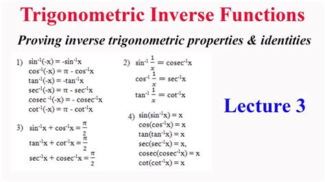 ITF Lecture 3: Proving inverse trigonometric properties & identities ...