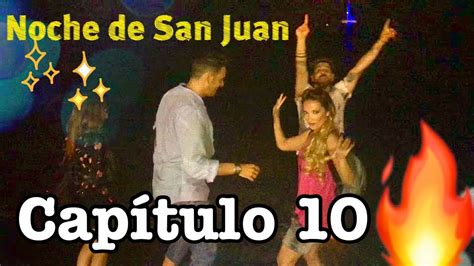 La noche del 23 de junio a las 00.00 de todos los años se celebra la noche de san juan y miles de hogueras adornan esta noche en muchas partes del mundo. CAPÍTULO 10 - Cuando celebramos la Noche de San Juan - YouTube