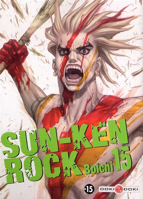 You are free to discuss manga, anime based on manga. Sun-Ken Rock (tome 15) - (Boichi) - Seinen BDNET.COM