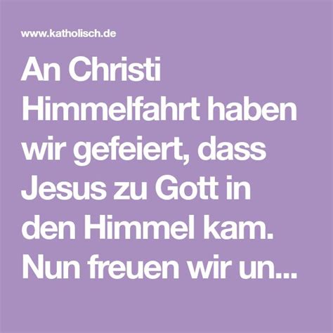 Doch was hinter pfingsten steckt, wissen nicht viele. An Christi Himmelfahrt haben wir gefeiert, dass Jesus zu Gott in den Himmel kam. Nun freuen wir ...