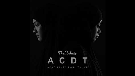 Ayat cinta dari tuhan minus one. Ayat Cinta Dari Tuhan (Official MV) - The Helmis (Heliza ...