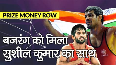 • in 2015, sushil kumar found himself involved in a controversy with narsingh yadav, a mumbai wrestler who had qualified for participation in the rio olympics. Prize money row: Sushil Kumar backs Bajrang Punia - YouTube