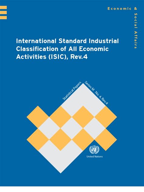 A code system that designates a unique business activity classified by industry. ISIC Rev.4 International Standard Industrial ...