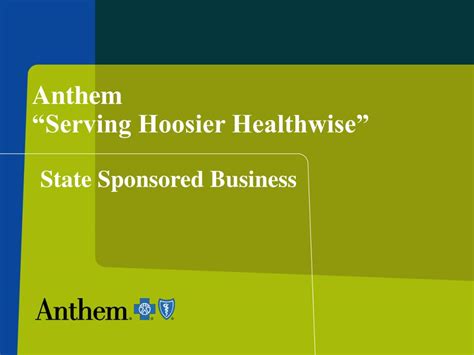 The least freedom to choose your health care providers. PPT - Anthem "Serving Hoosier Healthwise" PowerPoint Presentation - ID:661321