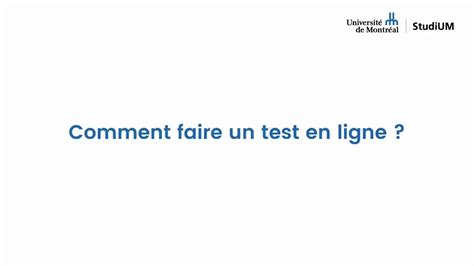 StudiUM UdeM - Comment faire un test en ligne ? - YouTube