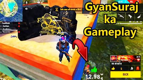 The game has seen a high jump in its player base aided by the developers bringing out regular. GyanSuraj ka Gameplay - Garena Free Fire - YouTube