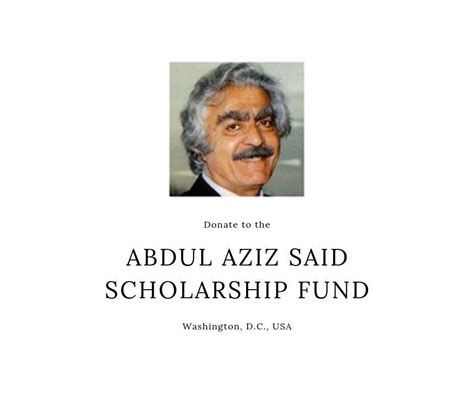 Hi, this is abdul aziz. Abdul Aziz Said Scholarship Fund