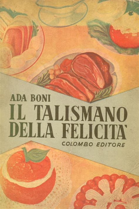 Il talismano della felicità ricette. il talismano della felicita von boni ada - ZVAB
