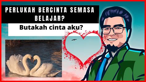 Rumah yang terlalu banyak barang yang tidak perlu akan menggangu pengurusan masa yang efisien. Perlukah Bercinta Semasa Belajar? |Butakah Cinta Aku ...