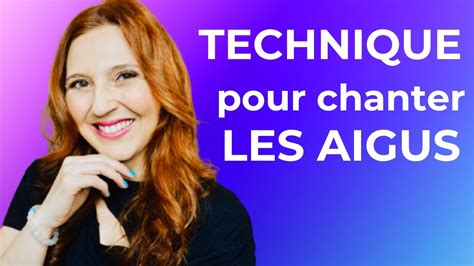 Technique pour chanter LES AIGUS ( cours de chant) - YouTube