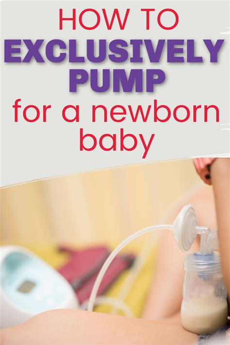 How much milk should mom be pumping if baby is not nursing? How to Exclusively Pump for a Newborn Baby - Exclusive ...