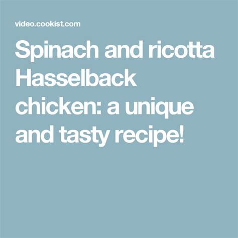 Hasselback chicken is ready in 30 minutes! Spinach and ricotta Hasselback chicken: a unique and tasty ...