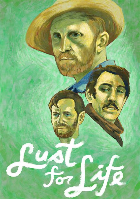Wanting to experience all of the unconventional pleasures of life, i.e. Lust for Life | Movie fanart | fanart.tv